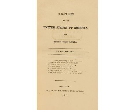 Appleby printed Americana.- Dalton (William) Travels in the United States of America, and part of Upper Canada, first edition