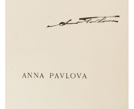 Sveltoff (Valerian) Anna Pavlova, one of 300 copies, first English edition, signed by Anna Pavolva on half-title, signed by t