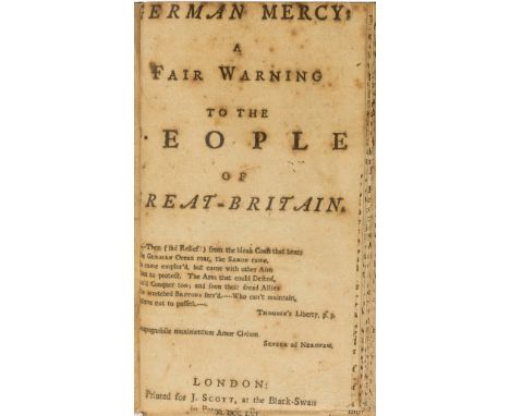 Pamphlets.- German mercenaries.- German mercy: a fair warning to the people of Great-Britain, cropped, affecting part of impr