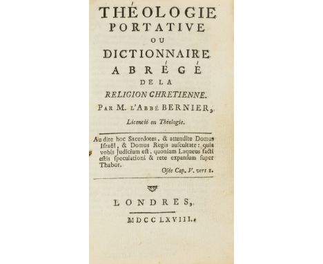 NO RESERVE Atheism with false London imprint.- [Holbach (Paul Thiry, Baron d')], "l'Abbé Bernier". Théologie portative ou dic