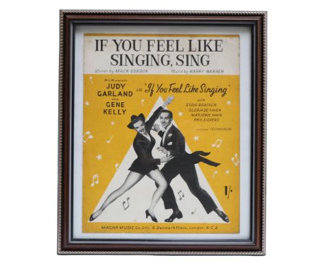 A 1950s printed sheet music cover for the song "If You Feel Like Singing, Sing" By Judy Garland and Gee Kelly, from the motio