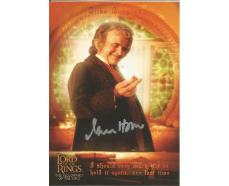 Ian Holm signed 6x4 colour postcard from Lord of the Rings. Good Condition. All signed items come with our certificate of aut