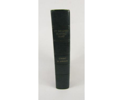 Apponyi (Henrik, Count). My Big-Game Hunting Diary, FIRST EDITION plates, fine blue crushed half morocco over patterned board