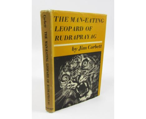 Corbett (Jim). The Man-Eating Leopard of Rudraprayag, THIRD UK EDITION INSCRIBED BY JOHN MASEFIELD WITH SHORT VERSE AND SKETC