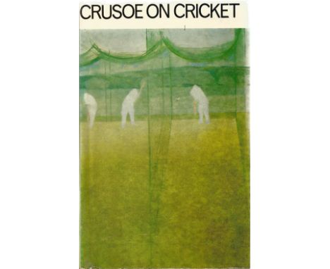 Crusoe on Cricket The Cricket Writings of R C Robertson 1966 First Edition Hardback Book published by Alan Ross Ltd good cond