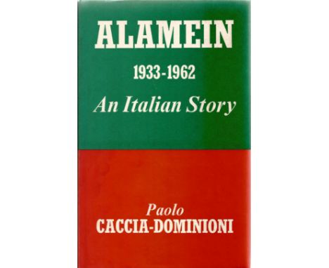 Alamein 1933 1962 An Italian Story by Paolo Caccia Dominioni First Edition 1966 Hardback Book published by George Allan and U