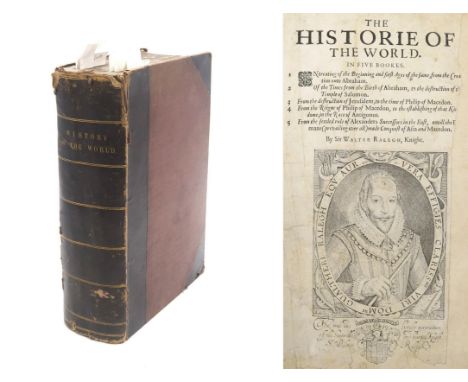 RALEIGH, SIR WALTER&nbsp;THE HISTORIE OF THE WORLD IN FIVE BOOKES Printed for G. Latham and R. Young, London, 1634 (printed a