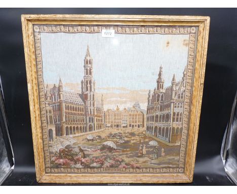 A framed tapestry of Brussels scene, 21 3/4'' square.