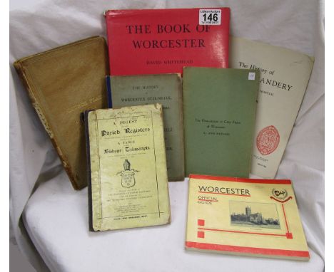 Books - The Franciscans or Grey Friars of Worcester, History of Worcester Guild Hall, Digest of Parish Registers, Church Plat