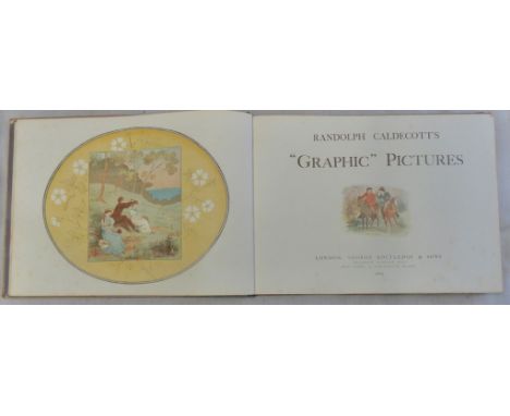 Caldecott, Randolph-Graphic Pictures-1883, Rub Routledge, London + New York some light toning and occasional foxing-generally