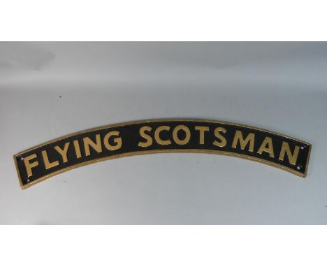A Reproduction Cast Metal Flying Scotsman Engine Plate, 90cm Long  (Plus VAT) 