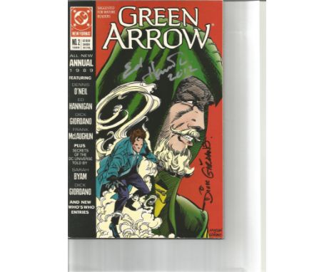 DC Comic Green Arrow No2 1989 signed on the cover by Ed Hannigan and Dick Giordano. -. Good Condition. All signed pieces come
