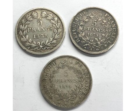 3 French silver 5 Francs 1838, 1875, 1875 