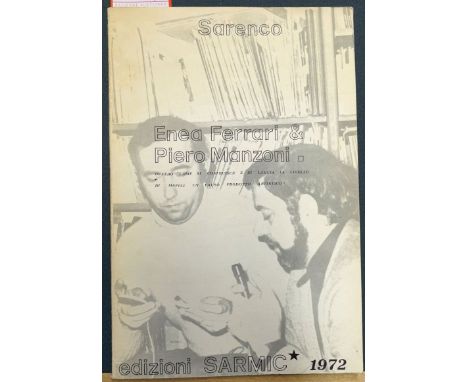 Manzoni, P. - Sarenco (d. i. I. Mabellini). Enea Ferrari and Piero Manzoni. Ovvero "come si costruisce e si lancia (a livello