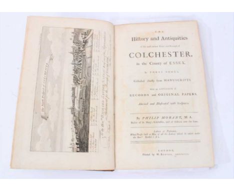 Books - Morant’s ‘The History and Antiquities of Colchester’ printed by Bowyer 1748, first edition, a fine copy, ex: Duke of 