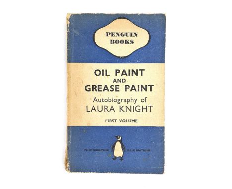 Oil Paint and Grease Paint: Autobiography of Laura Knight. First Volume. Penguin Books Published 1936 by Penguin Books. Paper