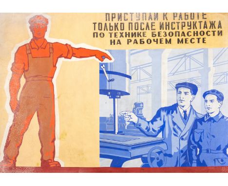 SOVIET SOCIALIST REALIST ARTIST, CA 1930-1950 Begin Work Only After Receiving Instructions on Safety Preventions at the Workp