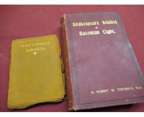 "Shakespeare's Sonnets" leather bound volume and Robert M Theobald "Shakespeare Studies In Baconian Light" First Edition sign