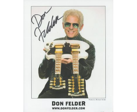 Don Felder signed 10x8 colour photo. Felder is an American musician who was the lead guitarist of the rock band Eagles from 1