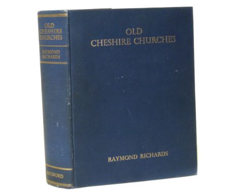 Richards, R., Old Cheshire Churches, 1947. We are unable to do condition reports for this sale.