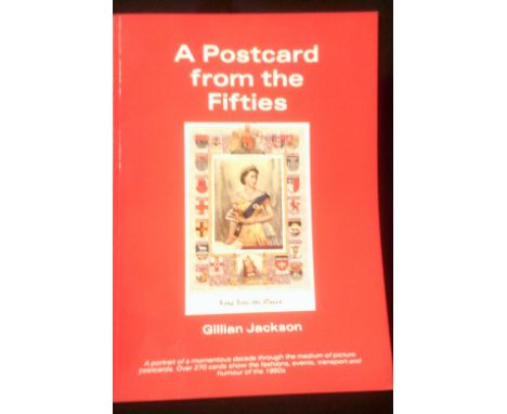 A Postcard from the Fifties - A portrait of a momentous decade through the medium of picture postcards, over 270 cards show t