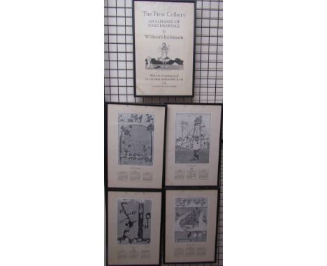 The "First" CollieryAn Almanac of four drawingsBy Heath RobinsonWith the compliments of Fletcher, Burrows & Co. Ltd Atherton,