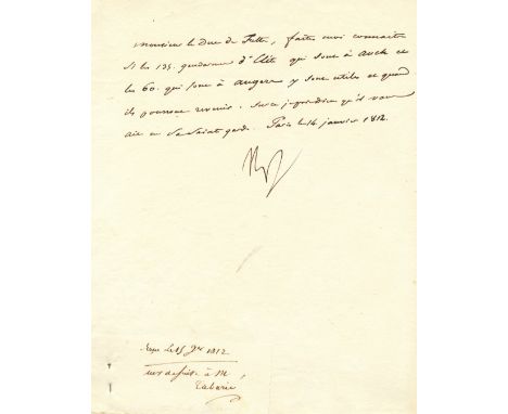 NAPOLEON I: (1769-1821) Emperor of France 1804-14, 1815. L.S., Np, one page, 4to, Paris, 14th January 1812, to the Duc de Fel
