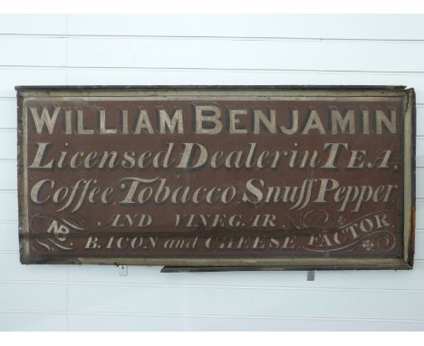 Vintage hand painted wooden sign 'William Benjamin, Licensed Dealers in Tea, Coffee, Tobacco, Snuff Pepper and Vinegar'. Benj