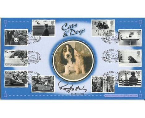 Roy Hattersley MP signed Benham Cats & Dogs first day cover. Good condition All signed items come with COA and guarantee of a
