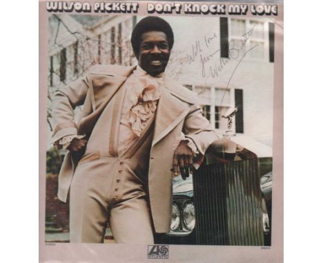 Wilson Pickett signed 33rpm Don’t knock my love record cover. (March 18, 1941 – January 19, 2006) was an American R&B, soul a