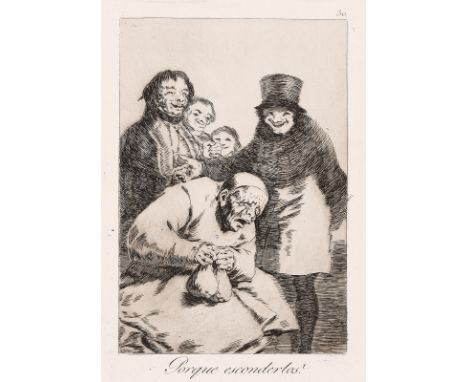 FRANCISCO DE GOYA Y LUCIENTES   Fuentetados 1747 - 1828 Bordeaux: Porque esconderlos? Warum sie verstecken? Planche 30 aus „L