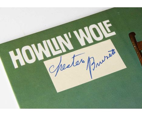 Howlin' Wolf / Chester Burnett / Signature, a signature of Chester Burnett (Howlin Wolf's real name) - This was obtained by t