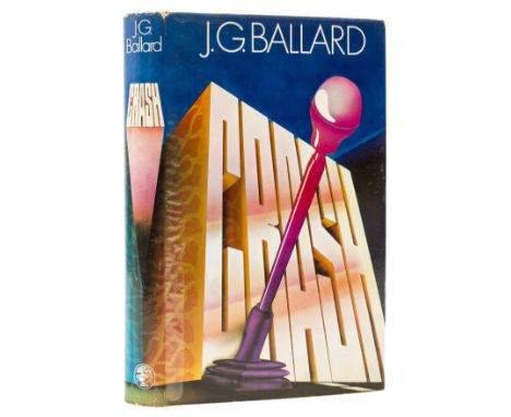 Ballard (J. G.) Crash, first edition, original boards, slight shelf-lean, light vertical crease to spine, dust-jacket, minor 