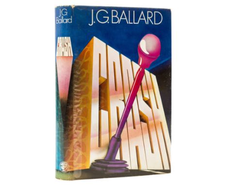 Ballard (J. G.) Crash, first edition, original boards, slight shelf-lean, light vertical crease to spine, dust-jacket, minor 