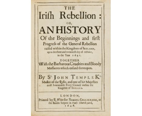The Irish Rebellion of 1641.- Temple (Sir John) The Irish Rebellion: or an History of the Beginnings and first Progresse of T
