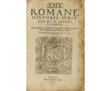 Livius (Titus) The Romane Historie, first edition in English, translated by Philemon Holland, large woodcut device on title, 