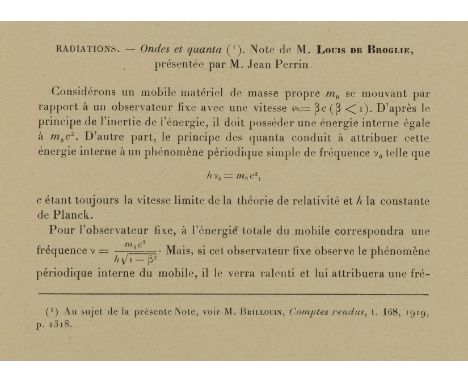 Quantum mechanics.- Broglie (Louis-Victor de) "Ondes et Quanta", "Quanta de lumiere diffraction et interferences " and "Les q