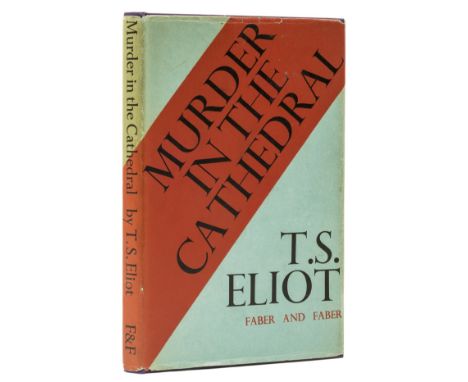 Eliot (T.S.) Murder in the Cathedral, first edition, signed by the author on title, light foxing to endpapers, original cloth