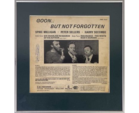 A copy of The Goons - Goon But Not Forgotten (PMC 7037) signed to reverse of sleeve by Spike Milligan, Harry Secombe, Peter S