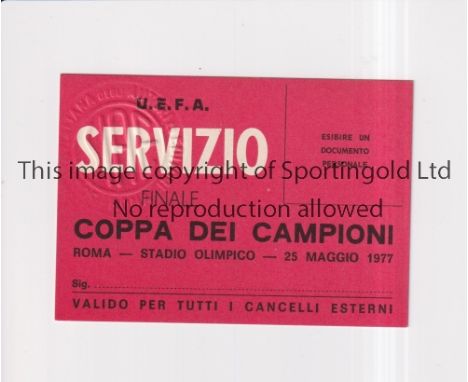 1977 EUROPEAN CUP FINAL / BORUSSIA MONCHENGLADBACH v LIVERPOOL     Played 25/5/1977 at Stadio Olimpico, Rome. Official ''SERV