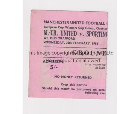 MANCHESTER UNITED       Ticket for the home ECWC tie v Sporting Lisbon 26/2/1964.     Good