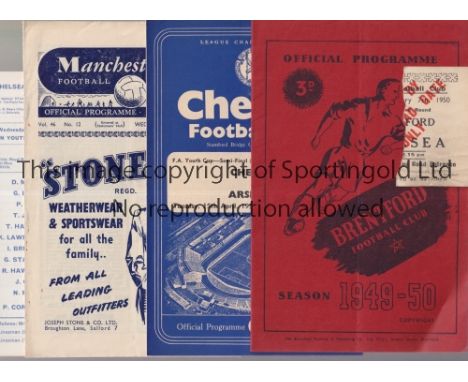 CHELSEA     Four programmes including programme and ticket for the away FA Cup tie v Brentford 7/1/1950, ticket was torn in h