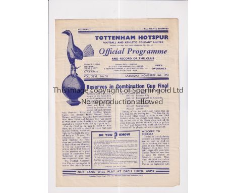 TOTTENHAM HOTSPUR V CHELSEA 1953      Programme for the Football Combination match at Tottenham 14/11/1953, very slightly cre