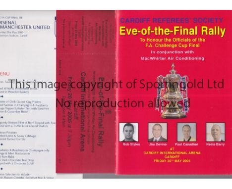 2005 FA CUP FINAL / ARSENAL V MANCHESTER UNITED     Autographed programme and unused ticket for the Eve-of-the-Final Rally at