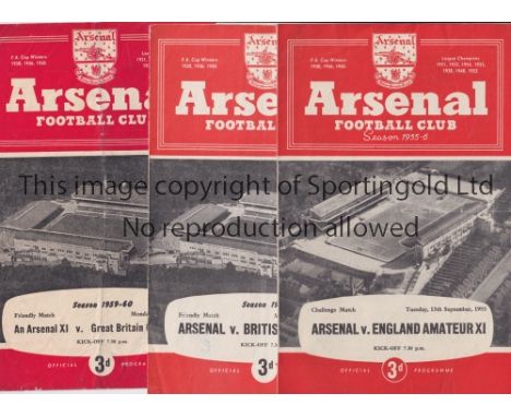 ARSENAL      Three programmes for home Friendlies v England Amateur XI 13/9/1955, slightly creased, team changes and scores e