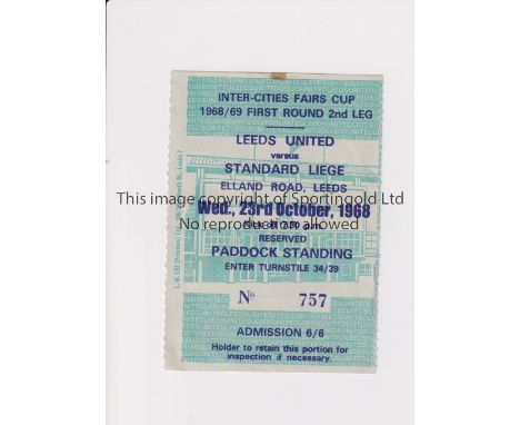 LEEDS UNITED      Ticket for the home Fairs Cup tie v Standard Liege 23/10/1968, tiny mark.     Generally good