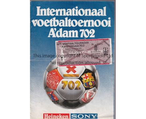 AMSTERDAM TOURNAMENT 1977 / LIVERPOOL     Programme and ticket for 5/8/1977. Both have a horizontal fold.    Generally good