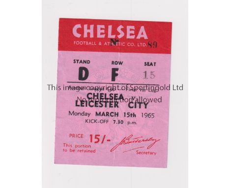 1965 FOOTBALL LEAGUE CUP FINAL     Seat ticket for the 1st leg at Chelsea v Leicester City 15/3/1965, very slight vertical cr