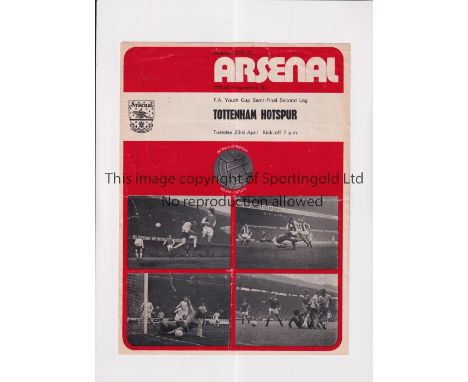 194 FA YOUTH CUP SEMI-FINAL / ARSENAL V TOTTENHAM HOTSPUR     Programme for the match at Arsenal 23/4/74, creased, team chang
