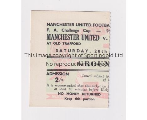 MANCHESTER UNITED          Ticket for the home FA Cup tie v Sheffield Wednesday 20/2/1960.       Good
